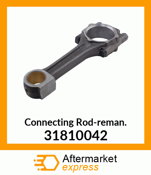 Connecting Rod-reman. 31810042