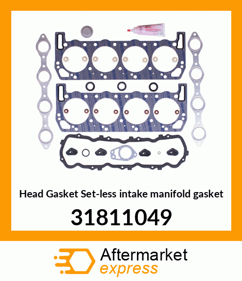 Head Gasket Set-less intake manifold gasket 31811049