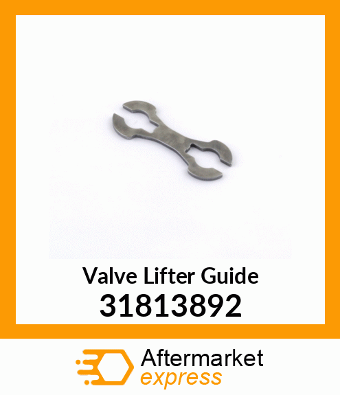 Valve Lifter Guide 31813892