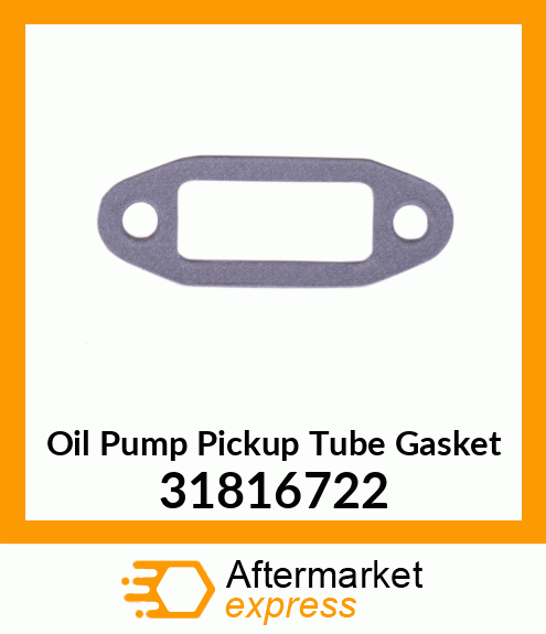 Oil Pump Pickup Tube Gasket 31816722