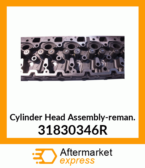 Cylinder Head Assembly-reman. 31830346R