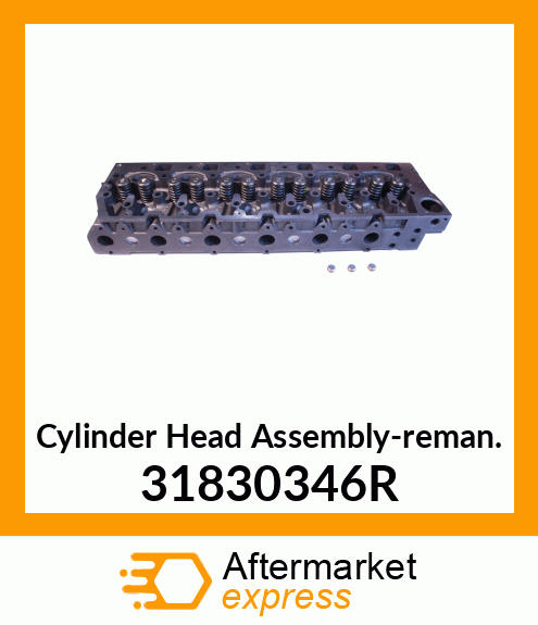 Cylinder Head Assembly-reman. 31830346R