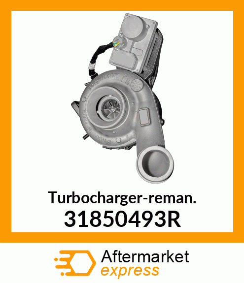 Turbocharger-reman. 31850493R