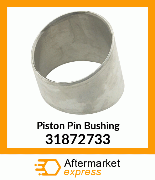 Piston Pin Bushing 31872733