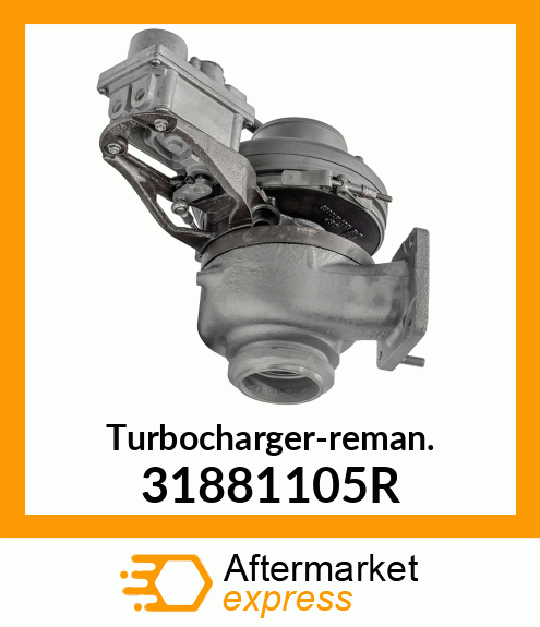 Turbocharger-reman. 31881105R