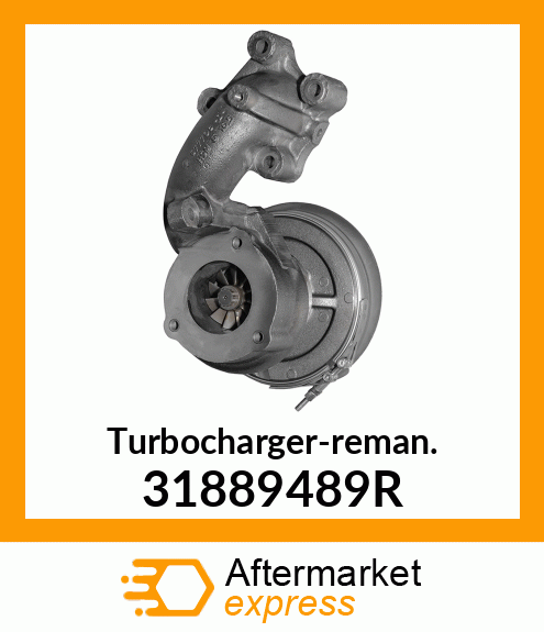 Turbocharger-reman. 31889489R