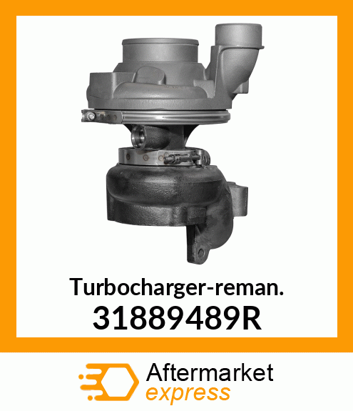 Turbocharger-reman. 31889489R