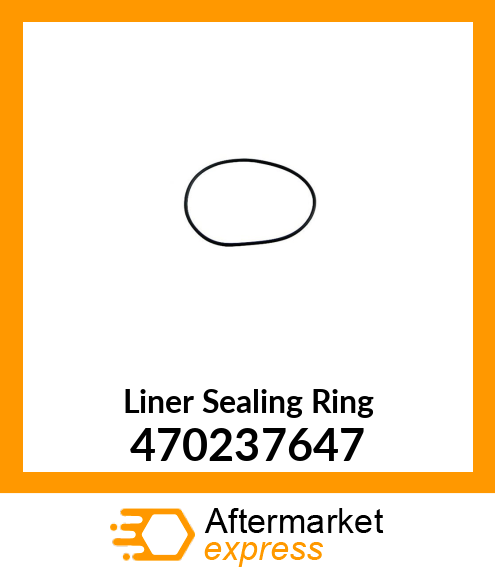 Liner Sealing Ring 470237647