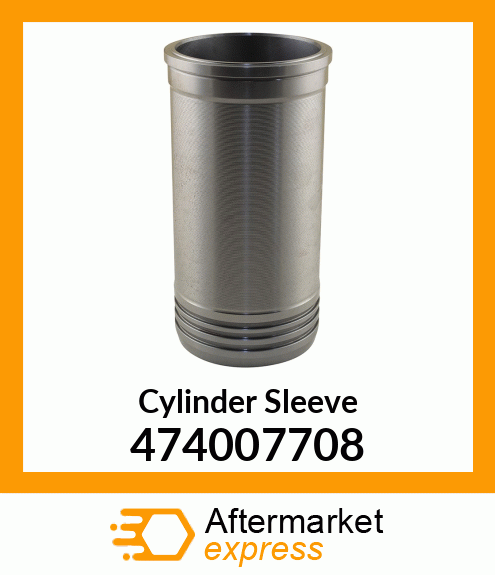 Cylinder Sleeve 474007708