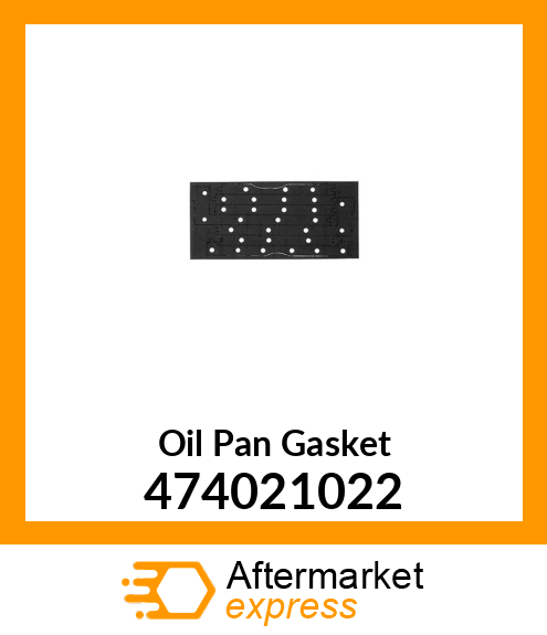 Oil Pan Gasket 474021022