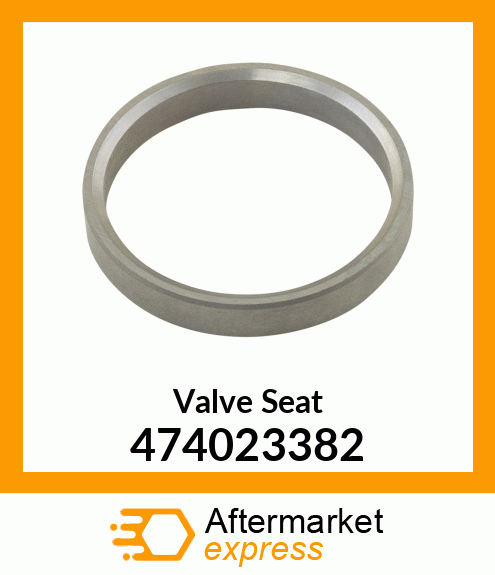 Valve Seat 474023382