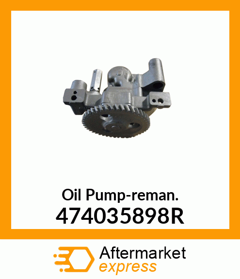 Oil Pump-reman. 474035898R