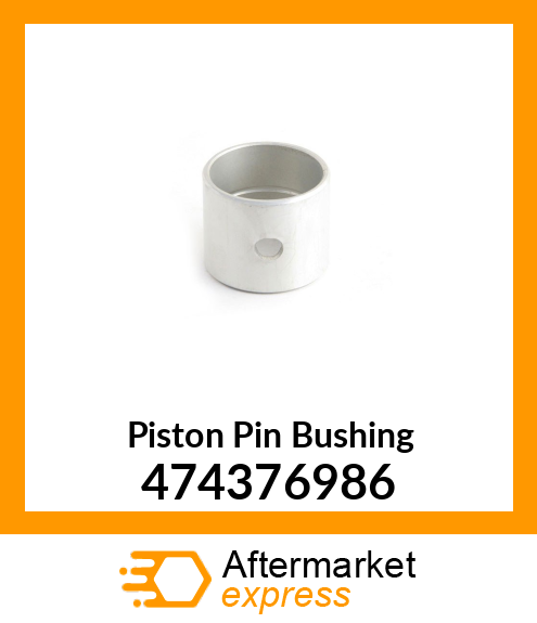 Piston Pin Bushing 474376986