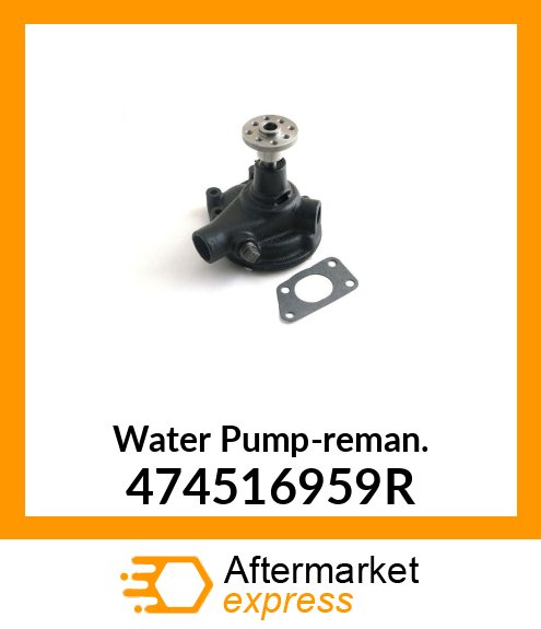 Water Pump-reman. 474516959R