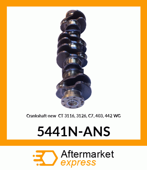 Crankshaft-new CT 3116, 3126, C7, 403, 442 WG 5441N-ANS