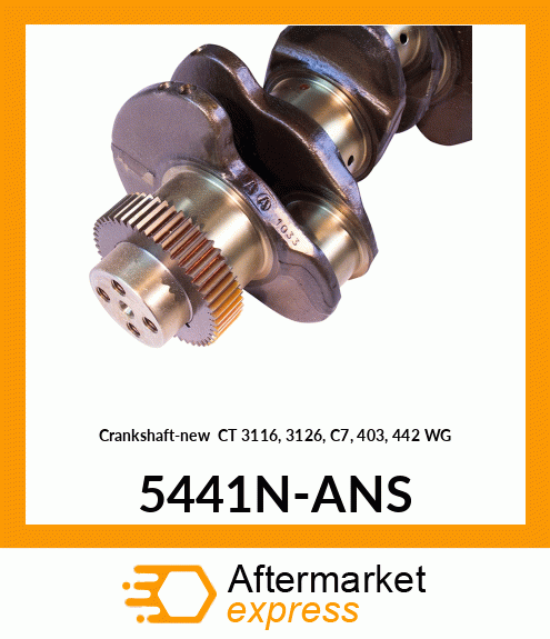 Crankshaft-new CT 3116, 3126, C7, 403, 442 WG 5441N-ANS