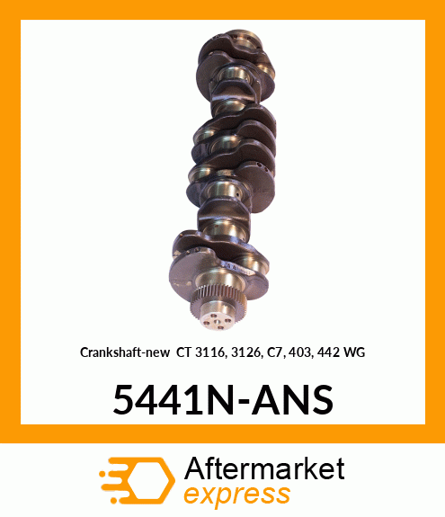 Crankshaft-new CT 3116, 3126, C7, 403, 442 WG 5441N-ANS