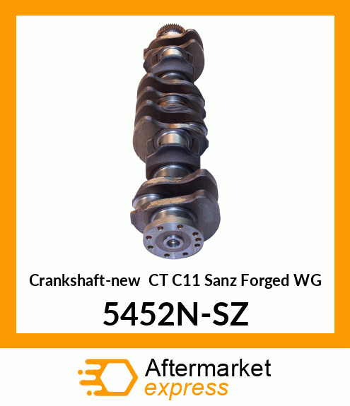 Crankshaft-new CT C11 Sanz Forged WG 5452N-SZ