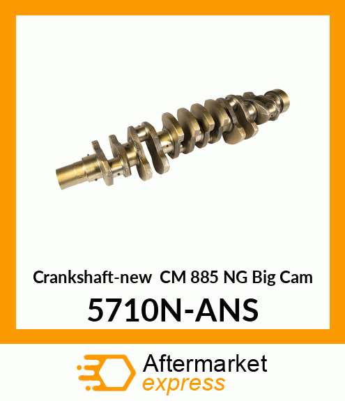 Crankshaft-new CM 885 NG Big Cam 5710N-ANS