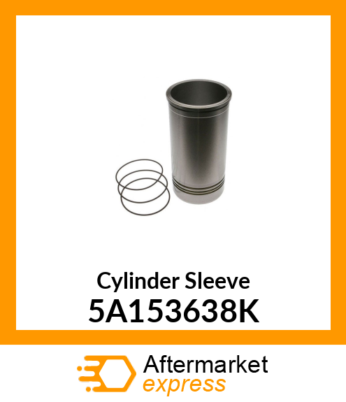 Cylinder Sleeve 5A153638K