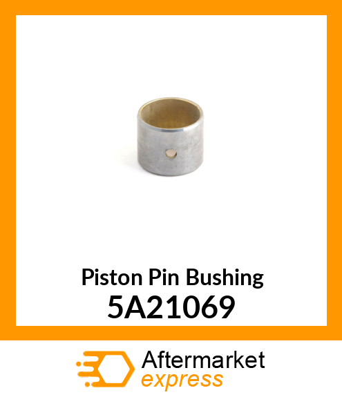 Piston Pin Bushing 5A21069