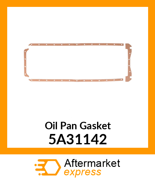 Oil Pan Gasket 5A31142
