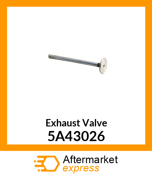 Exhaust Valve 5A43026