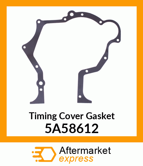 Timing Cover Gasket 5A58612
