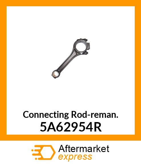 Connecting Rod-reman. 5A62954R