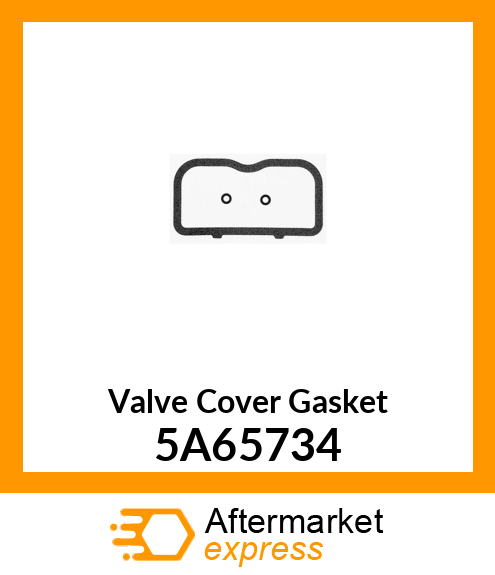 Valve Cover Gasket 5A65734