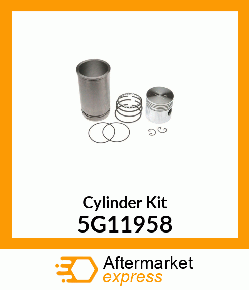 Cylinder Kit 5G11958