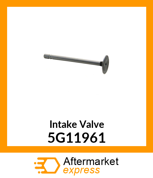 Intake Valve 5G11961