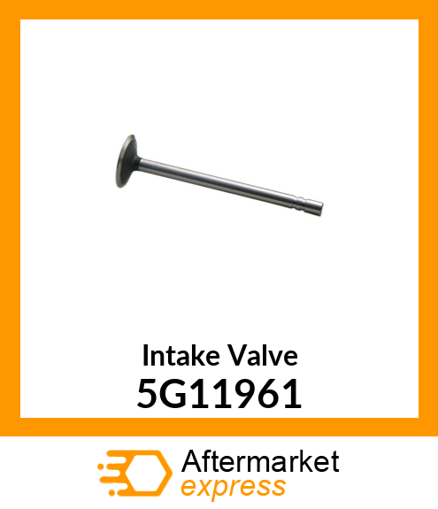 Intake Valve 5G11961