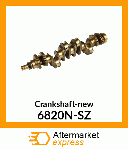 Crankshaft-new 6820N-SZ