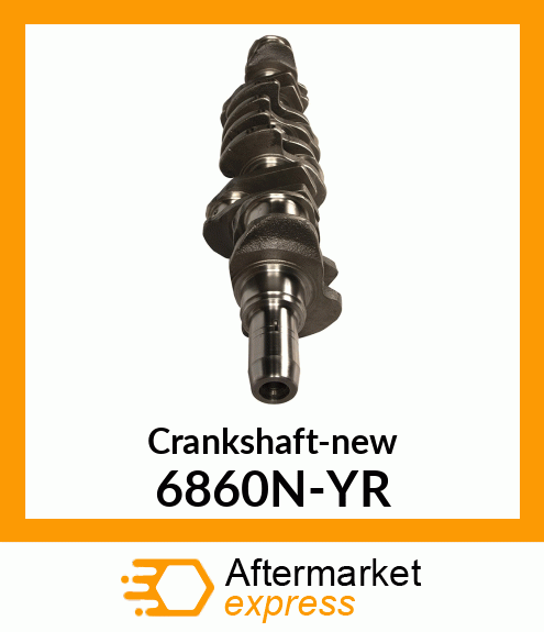 Crankshaft-new 6860N-YR
