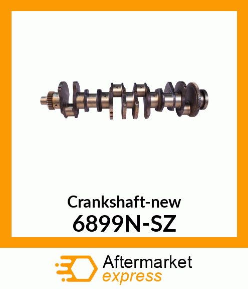 Crankshaft-new 6899N-SZ