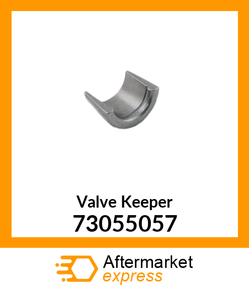 Valve Keeper 73055057