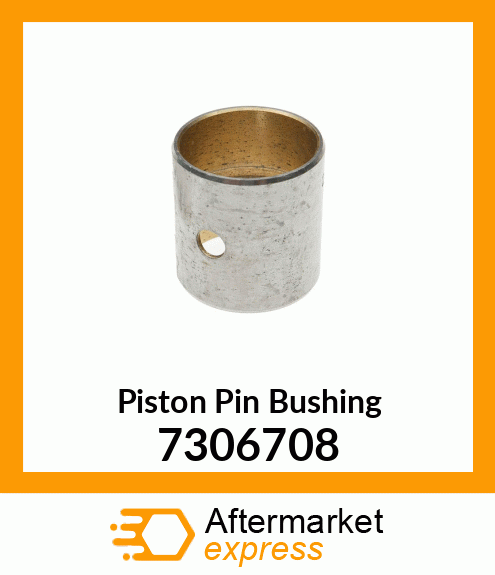 Piston Pin Bushing 7306708