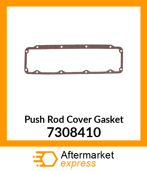 Push Rod Cover Gasket 7308410