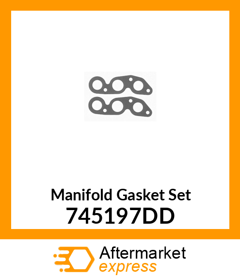 Manifold Gasket Set 745197DD