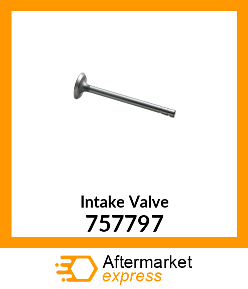 Intake Valve 757797