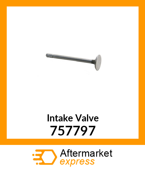 Intake Valve 757797