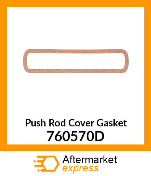 Push Rod Cover Gasket 760570D
