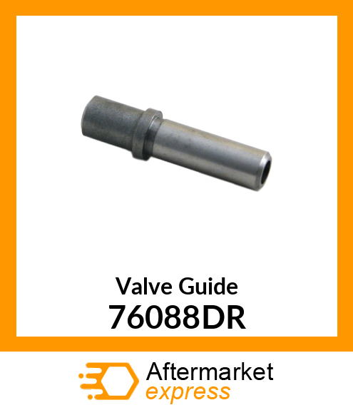 Valve Guide 76088DR
