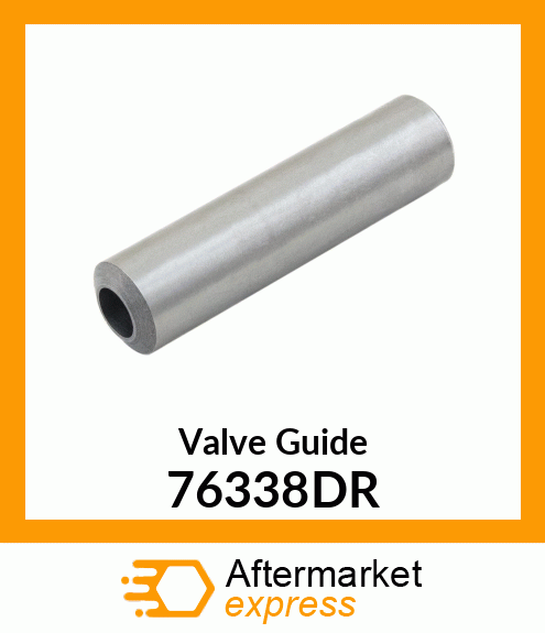 Valve Guide 76338DR