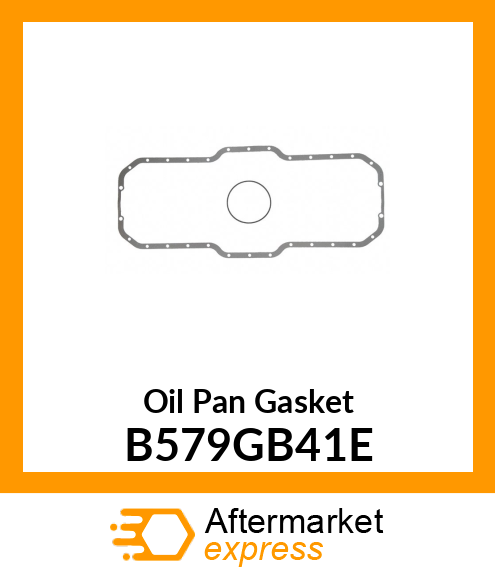 Oil Pan Gasket B579GB41E