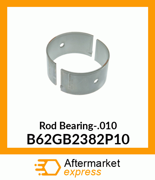 Rod Bearing-.010 B62GB2382P10