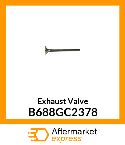 Exhaust Valve B688GC2378