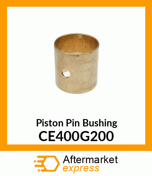 Piston Pin Bushing CE400G200