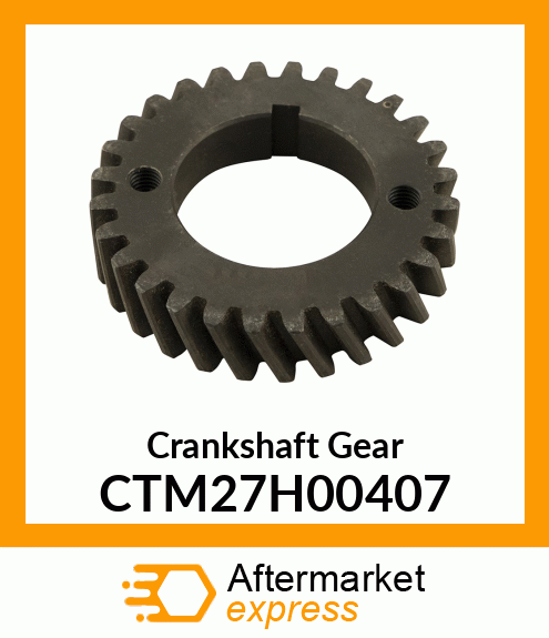 Crankshaft Gear CTM27H00407